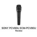 ［レビュー］SONY PCV80U ECM-PCV80Uがやってきた！　Amazon人気No.1のマイクをチェック