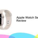 ［レビュー］Apple Watch Series 7 がやってきた！