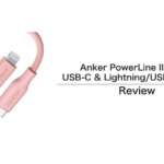 ［レビュー］Anker PowerLine III Flow USB-C & Lightning/USB-C ケーブル をチェック